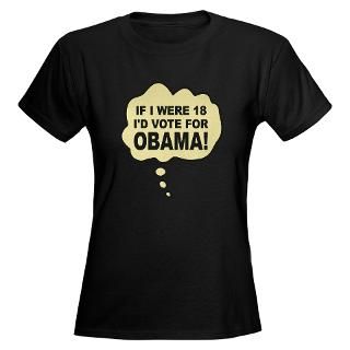 If I Were 18 Id Vote Obama T Shirt by insideout_tees