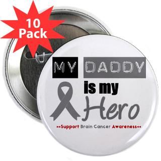 Awareness Buttons  Brain Cancer Hero Daddy 2.25 Button (10 pack