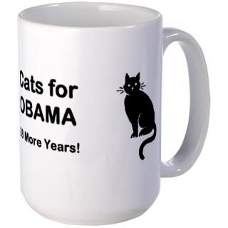 Cats for Obama   28 More Years Mug for $18.50