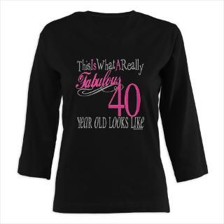 40 And Fabulous T Shirts  40 And Fabulous Shirts & Tees