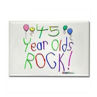 45 Year Olds Rock Rectangle Magnet for $4.50