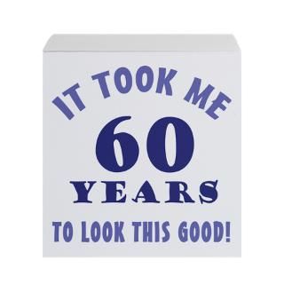 Hilarious 60th Birthday Gag Gifts : The Birthday Hill