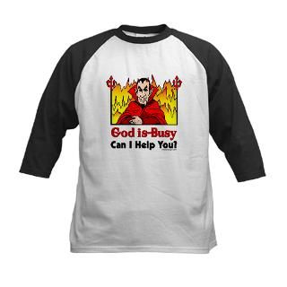 God is Busy  Irony Design Fun Shop   Humorous & Funny T Shirts,