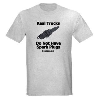 Real Trucks   Spark Plugs T Shirt by boost_gear