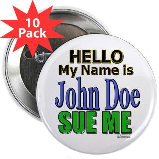 John Doe Sue Me 2.25 Button (100 pack)