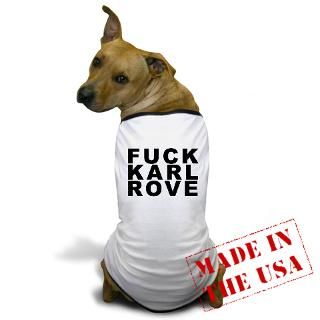 FUCK KARL ROVE : T Shirts Heaven Store   Buy t shirts, mugs & more.