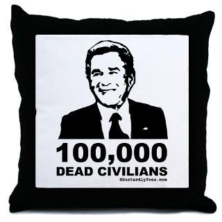 Bush: 100,000 Dead Civilians Throw Pillow