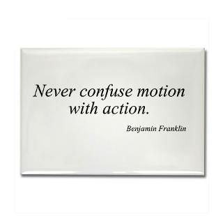 Benjamin Franklin quote 118 Rectangle Magnet for $4.50