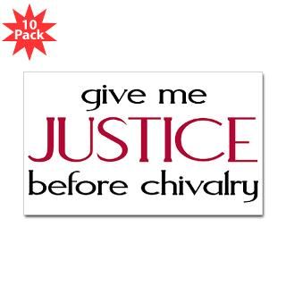 Justice Before Chivalry : Feminist T shirts & More