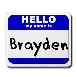 Hello My Name Brayden Mousepads  Buy Hello My Name Brayden Mouse Pads