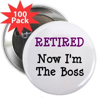 Retired, Now Im the Boss Gifts, Shirts  Birthday Gift Ideas