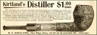 RARE 1896 Ad for Kirtlands Distiller French Briar Pipe