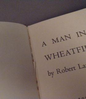 Man in The Wheatfield Robert Laxalt 1st Ed 1964 Ala