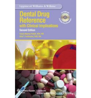 Lippincott Williams and Wilkins Dental Drug Reference Paperback