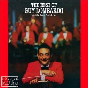 Guy Lombardo The Best of Guy Lombardo New SEALED CD Original Recording