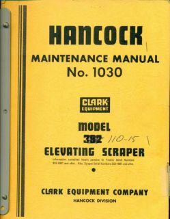 clark equipment company hancock maintenance manual no 1030 model 392