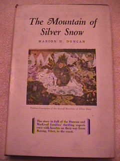 The Mountain Of Silver Snow by Marion H. Duncan (The story in full of