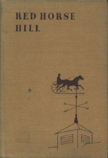 Vintage Red Horse Hill by Stephen w Meader HC 1930