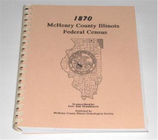 McHenry Co Illinois 1870 Census Genealogy IL History