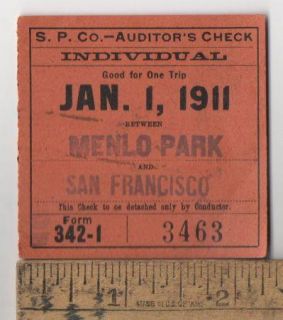 Jan 1 1911 Southern Pacific Ticket Menlo Park to San Francisco