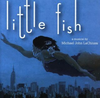 Little Fish Michael John Lachiusa Little Fish New CD