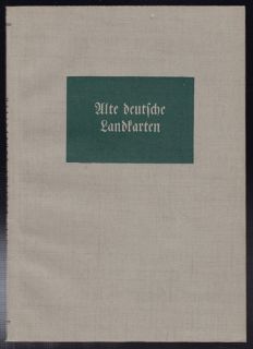LEHMANN, Alte deutsche Landkarten. 1935