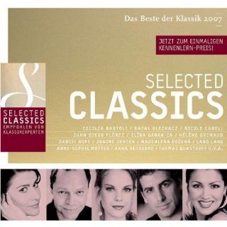 Selected Classics   Das Beste der Klassik 2007 Musik