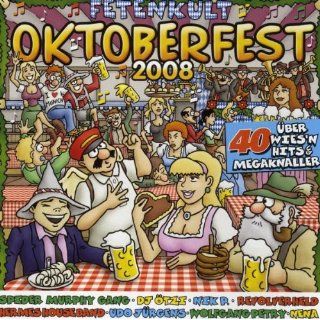 Fetenkult Oktoberfest Hits 2008 Musik
