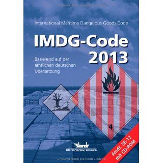 IMDG Code 2013 inkl. Amdt. 36 12 basierend auf der amtlichen