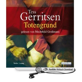 Totengrund (Hörbuch ) Tess Gerritsen, Mechthild