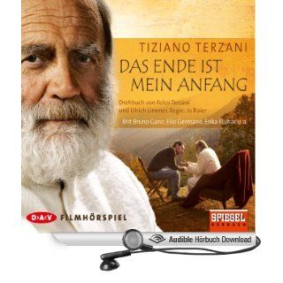 Das Ende ist mein Anfang (Hörbuch Download): Folco Terzani