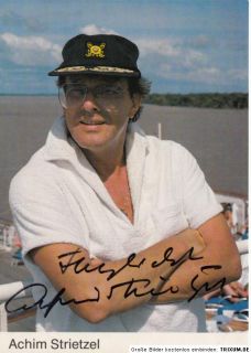 Achim Strietzel (+1989) ZDF AK 80er Orig. Sign. u.a. das Traumschiff