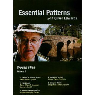 Essential Patterns With Oliver Edwards   Vol. 2: Woven Flies UK Import
