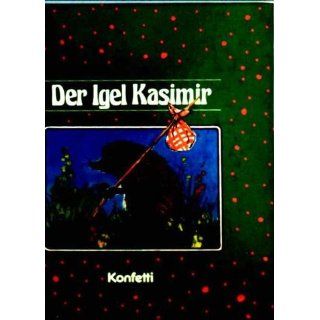 Der Igel Kasimir [Bilderbuch] Ferdinand Kessler Bücher