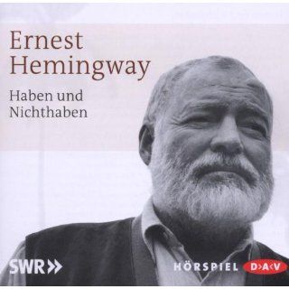 Haben und Nichthaben Ernest Hemingway, Heinz Reincke