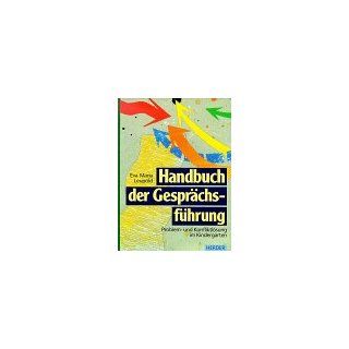 Handbuch der Gesprächsführung. Problem  und Konfliktlösung im