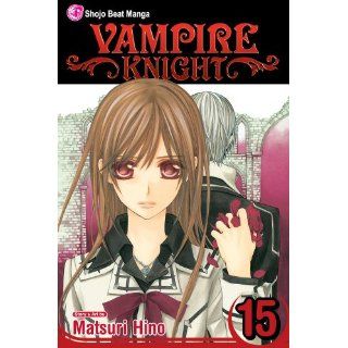 Vampire Knight, Volume 15 Matsuri Hino Englische Bücher