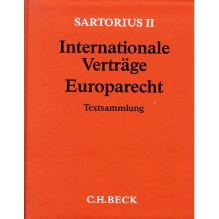 Sartorius II. Internationale Verträge, Europarecht (ohne