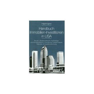 Handbuch Immobilien  Investitionen USA. Steuern, Gesellschaftsrecht
