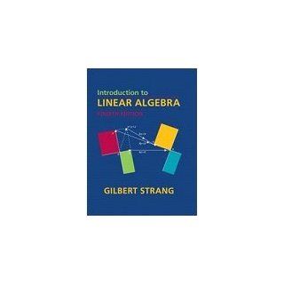 Introduction to Linear Algebra von Gilbert Strang von Wellesley