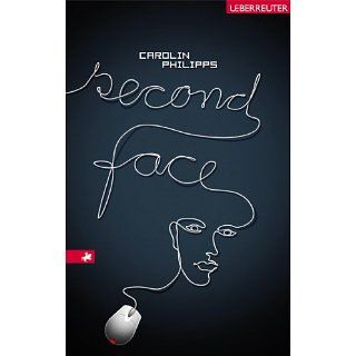 Second Face eBook Carolin Philipps Kindle Shop