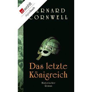 Das letzte Königreich eBook: Bernard Cornwell, Michael Windgassen