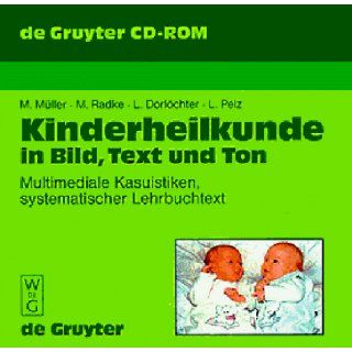 Kinderheilkunde in Bild, Text und Ton. CD  ROM für Windows 3.1/95