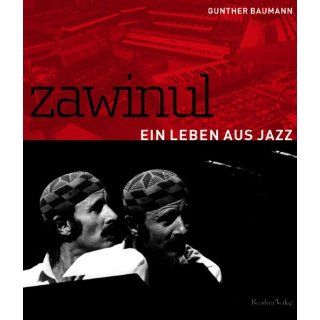 Zawinul Ein Leben aus Jazz Gunther Baumann Bücher