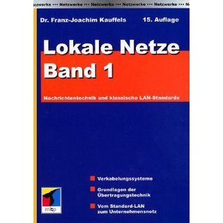 Lokale Netze, 2 Bde. Dr. Franz Joachim Kauffels, Franz