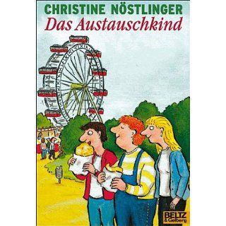 Das Austauschkind (Gulliver) Christine Nöstlinger