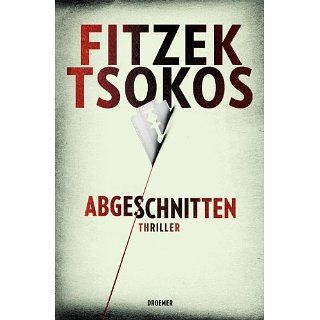 Abgeschnitten Thriller eBook Sebastian Fitzek, Michael Tsokos