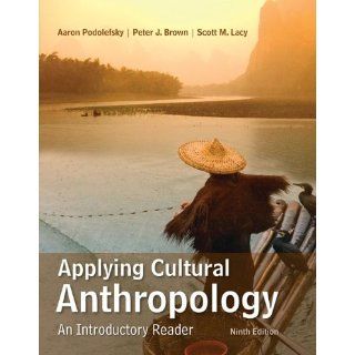 Applying Cultural Anthropology An Introductory Reader 
