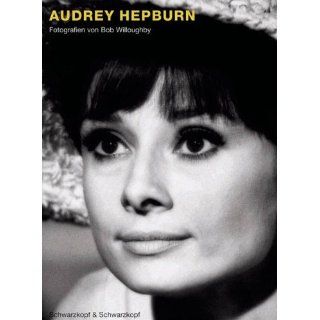 Audrey Hepburn Bob Willoughby Bücher