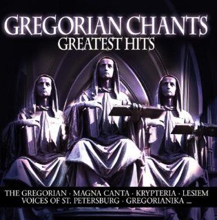 Gregorian Chants Greatest Hits Musik
